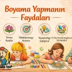 Boyama yapmanın faydaları nelerdir? Çocuklar ve yetişkinler için boyamanın zihinsel, duygusal ve gelişimsel etkilerini keşfedin.